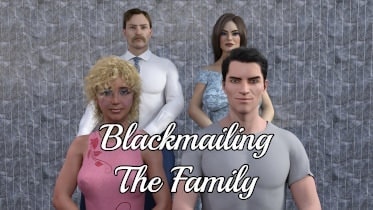Blackmailing The Family - Version 0.11b pt2