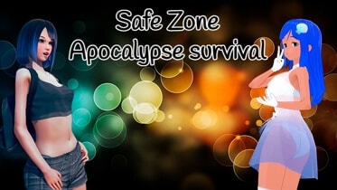 Safe Zone - Apocalypse survival - Version 0.02 Demo