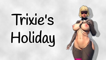 Trixie's Holiday - Build 9.0