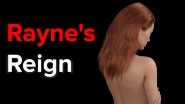 Rayne's Reign - Version 0.6.1