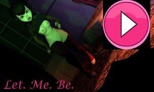 Let. Me. Be. - Chapter 1
