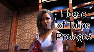 Download House of Tulips Prologue - Version 0.01