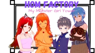 Download Hom Factory: My Monster Girl Tower - Version 1.0.2