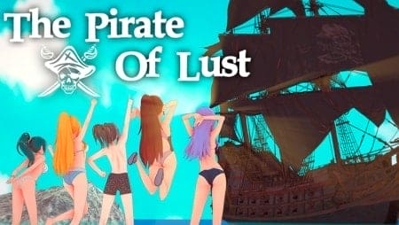 The Pirates of Lust - Version 0.0.49.2 cover image
