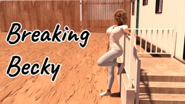 Breaking Becky - Version 1.2.4f