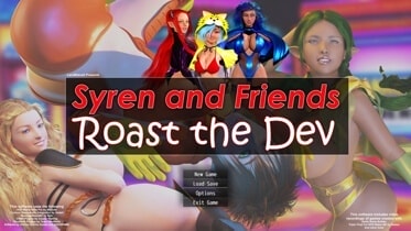 Syren and Friends Roast the Dev
