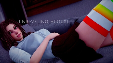 Unraveling August - Version 0.3.04 cover image