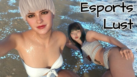 Esports Lust - Version 1.1 cover image