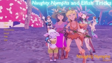 Naughty Nymphs and Elfish Tricks - Chapter 6 - V0.6 Beta
