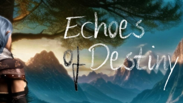 Echoes of Destiny - Version 0.1.2 cover image