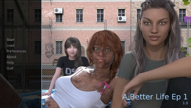 A Better Life - Episode 1