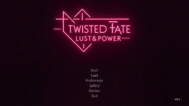Twisted Fate: Lust & Power - Version 0.1
