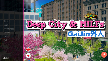Deep City & MILFs Gaijin - Version 0.02