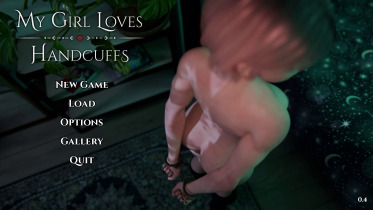 My Girl Loves Handcuffs - Version 0.6