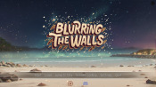 Download Blurring the Walls - Version 0.6.1