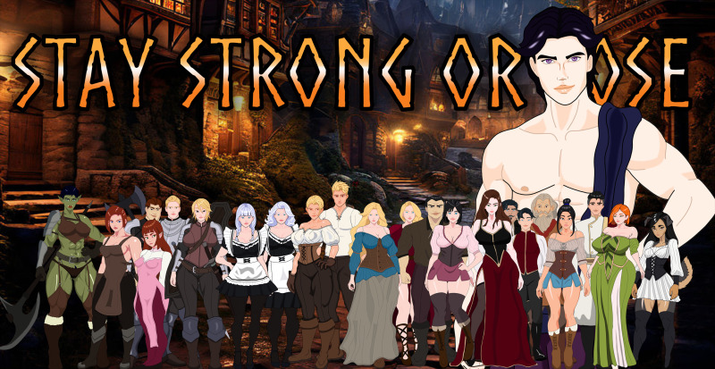 Stay Strong or Lose - Version 0.0.7 cover image