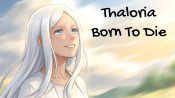 Download Thaloria Born To Die - Version 1.1